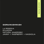 Sidra | Wush Wush Ecuador - La Reserva - 100g